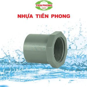 Nối ren trong nhựa PVC Tiền Phong