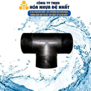 Tê HDPE đổi đầu Đệ Nhất