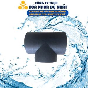 Tê lắp ngoài HDPE Đệ Nhất