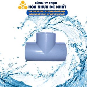 Tê PVC Đệ Nhất