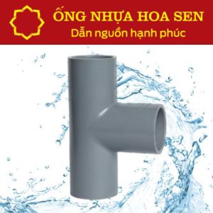 Tê PVC Hoa Sen