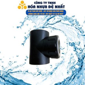 Tê ren trong HDPE Đệ Nhất